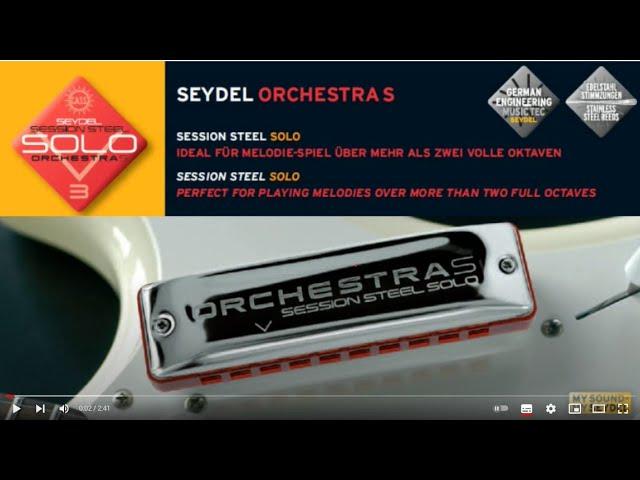 The SEYDEL ORCHESTRA S SESSION STEEL - a Solo-tuned 10-hole harmonica