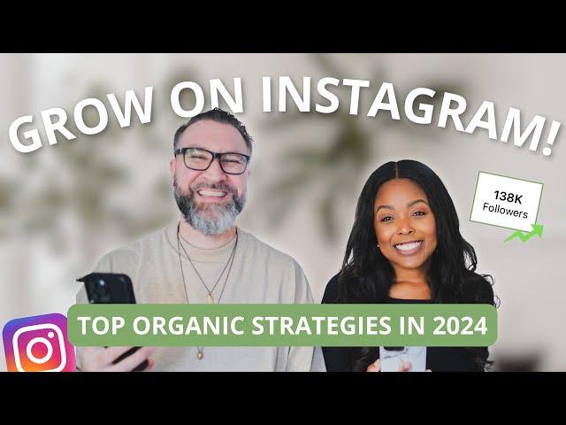 How to Grow on Instagram Organically in 2024 | NEW Instagram Growth Strategies for Gaining Followers