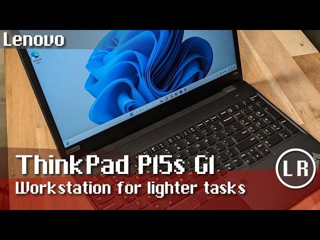 Lenovo ThinkPad P15s G1: Workstation for lighter tasks