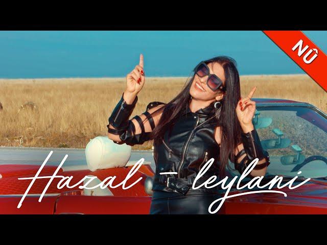 Hazal - Leylani 2022