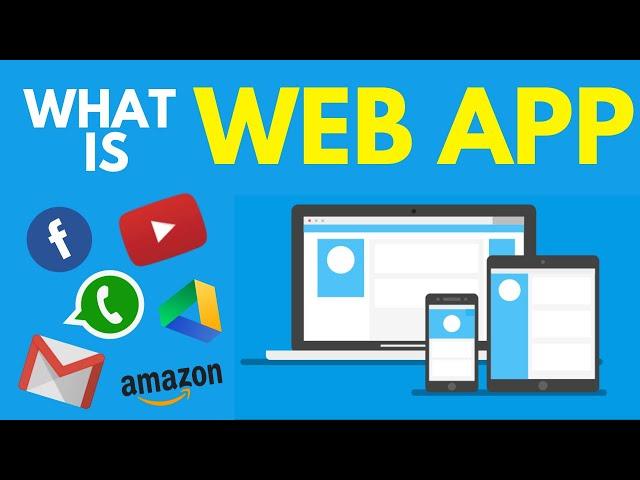 WHAT IS WEB APP | Websites Vs Web Applications | Web Based Application