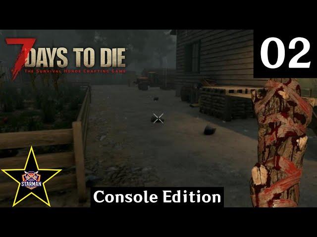 7 Days to Die v1.0 Console Edition EP2: First Job and First Home