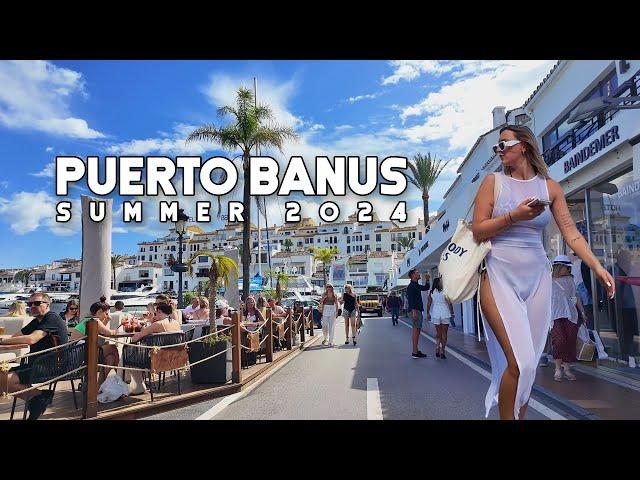 Puerto Banus Marbella Spain Luxurious Vibes Summer 2024 June Update Costa del Sol | Málaga [4K]