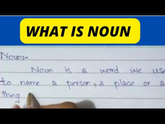 What is Noun ?|By Silent Writer