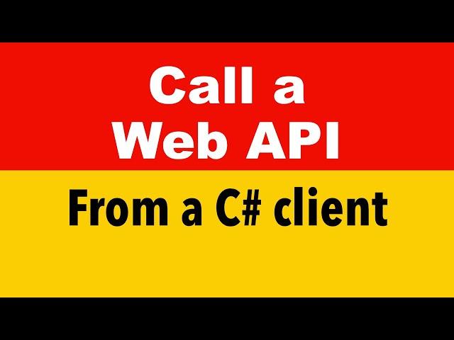 How to Consume WEB API in C#  | C# Tutorial for Beginners