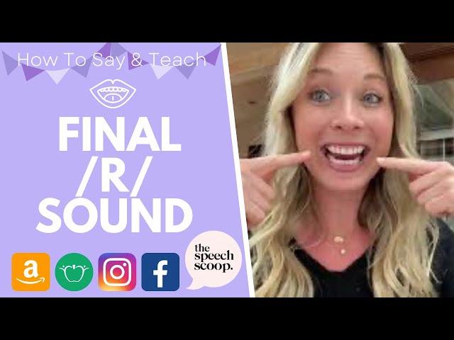 HOW TO SAY THE “ER” SOUND: Vocalic R, Final R, OR, AIR, OR, EAR, AR Sounds At Home: The Speech Scoop