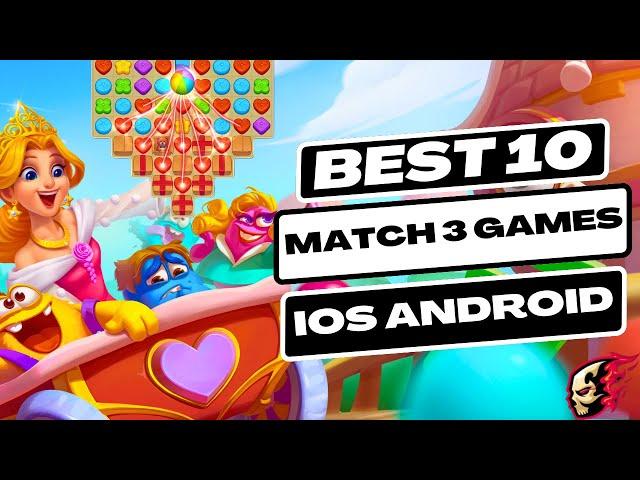 Top 10 Match 3 Games for Android and iOS 2023 | Best Match 3 Mobile Games | Match3 Android Games