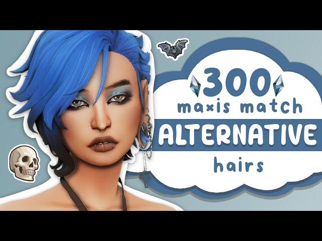 300+ Must Have ALT STYLE Hairs  | Sims 4 CC Showcase (Maxis Match)