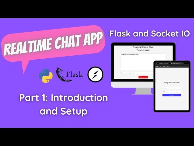 RealTime Chat App Using Flask and Socket IO (Python)  | Part 1 - Introduction and Setup