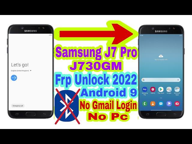 Samsung J7 Pro (J730GM) 9.0 Frp Bypass Without Pc|New Trick 2022|Bypass Google Account 100% Working