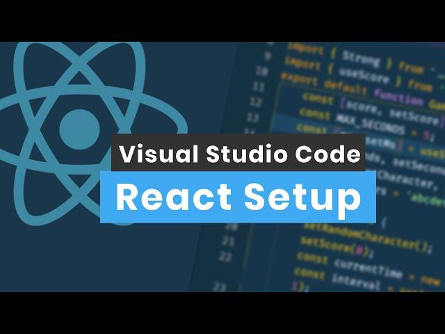 Visual Studio Code React Setup - 5 Tips