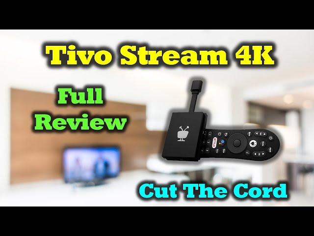 Tivo Stream 4K - Complete Overview