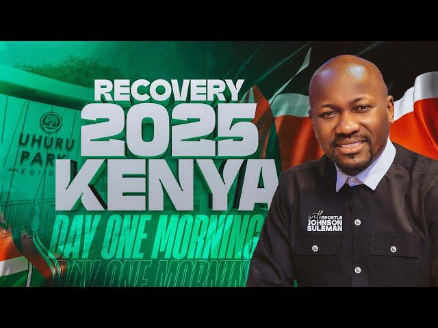 NAIROBI, KENYA Recovery Conference 2025 || Apostle Johnson Suleman || Day1 Morning