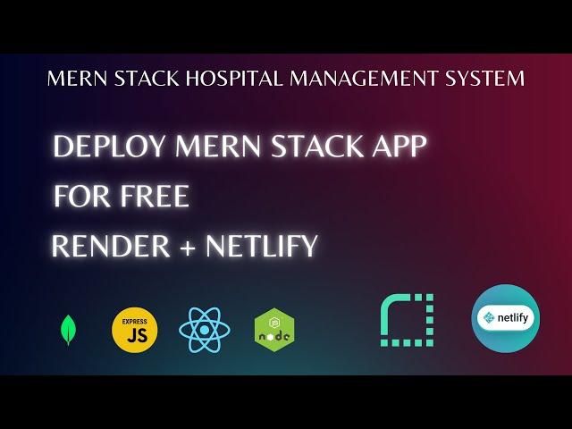 Deploying (Hosting) MERN Stack Project | Hospital management System WebApp | Render and Netlify