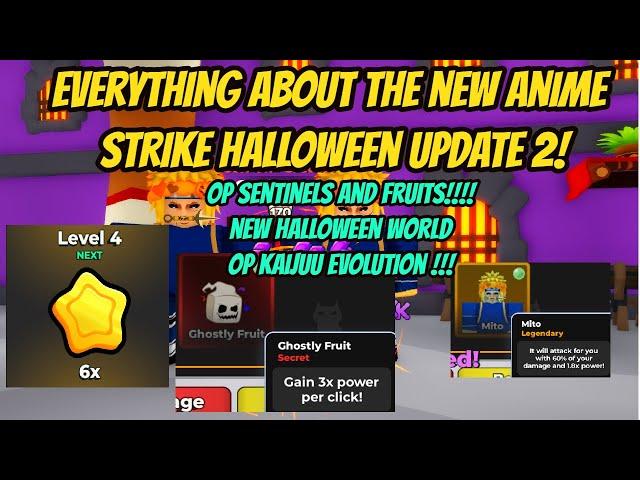 Everything about the new Anime Strike Halloween Update 2 !!! - Insane Limited Sentinels and Fruits !