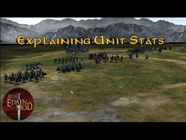 Explaining All Units Stats in BFME and the Edain Mod