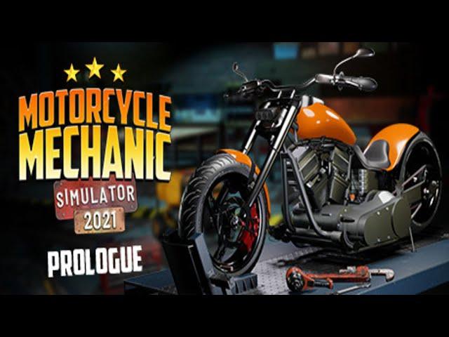 Motorcycle Mechanic Simulator 2021: Prologue Gameplay