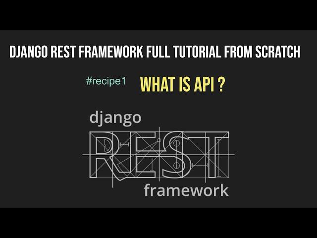 #recipe1 Django Rest Framework | What Is API | Django APi | Django Rest | AIOC