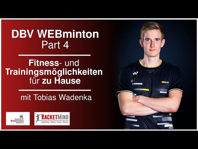 DBV WEBminton Re-Live Session 4: #TrainingZuHause