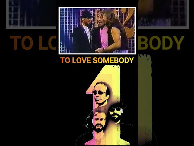 BEE GEES:  TO LOVE SOMEBODY  (ACAPELLA)