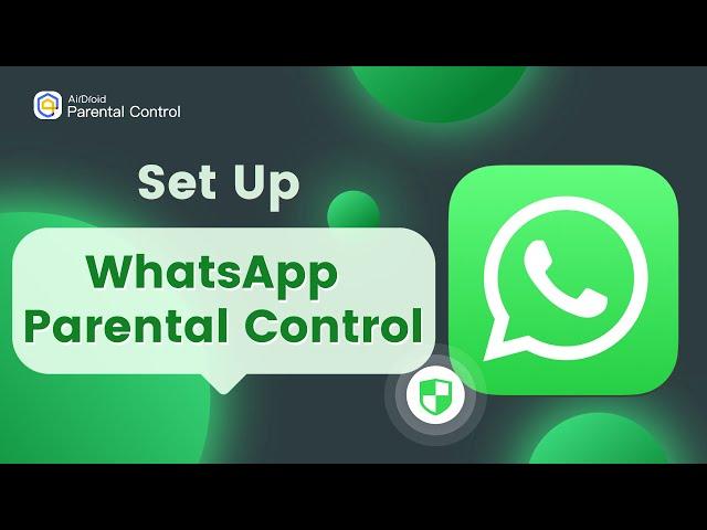 How to Put Parental Control on WhatsApp