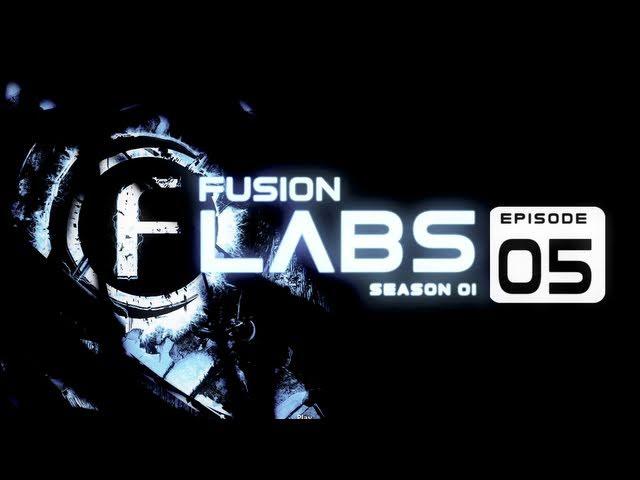 Fusion Labs Season 01 Episode 05