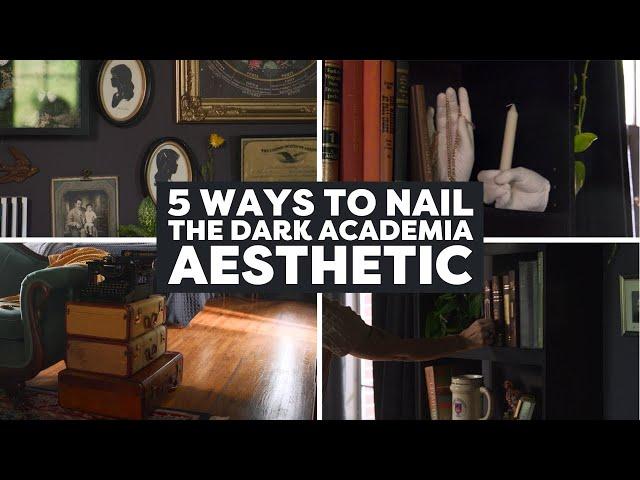 5 Ways to Nail the Dark Academia Aesthetic | Compilations