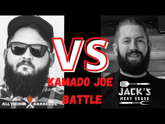 Kamado Joe Battles - All Things BBQ VS Jacks Meat Shack