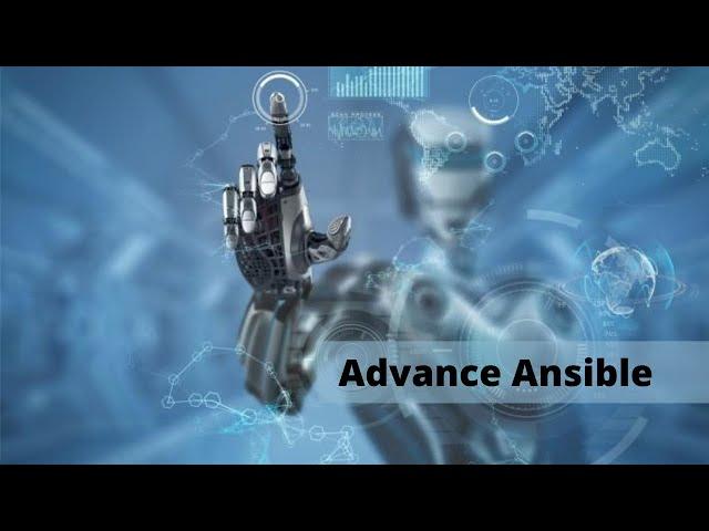 Advance Automation with Ansible  ||  Ansible Tower  ||  Ansible Engine ||  Web based Automation