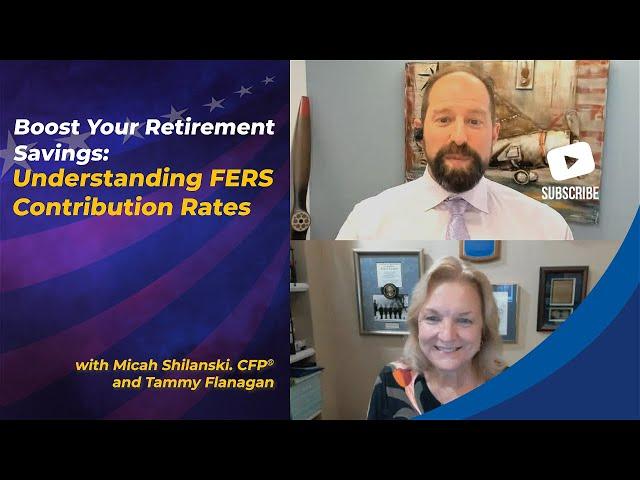 Boost Your Retirement Savings: Understanding FERS Contribution Rates