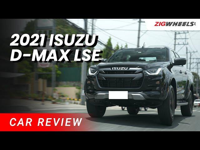 2021 Isuzu D-Max LSE Review | Zigwheels.Ph