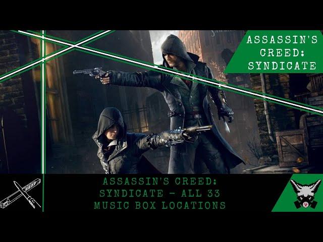 Assassin's Creed: Syndicate - All 33 Music Box Locations (Collectables) + outfit showcase !!