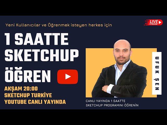 Tam 1 satte Sketchup Öğrenin - Herkes için Sketchup