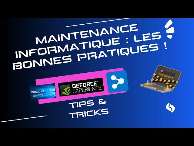 Maintenance Informatique : Les Bonnes Pratiques !