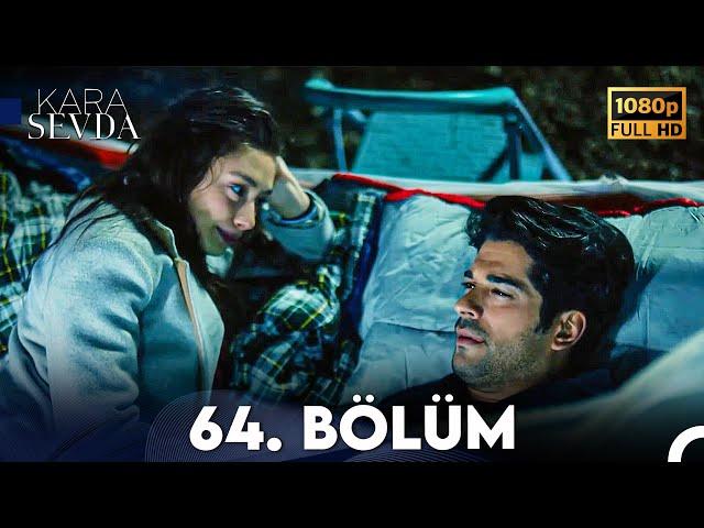 Kara Sevda 64. Bölüm FULL HD