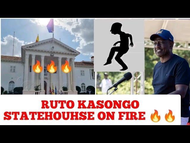 RUTO KASONGO STATEHOUHSE ON FIRE