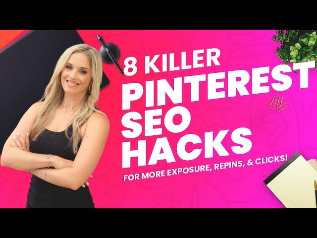 8 Pinterest SEO Hacks For More Clicks, Traffic, & Sales