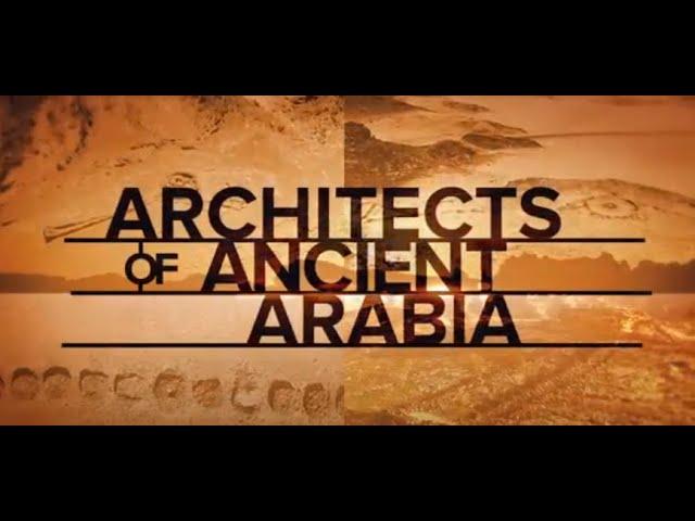 Discovery Channel Documentary on AlUla "Architects of Ancient Arabia" Narrator: Jeremy Irons.