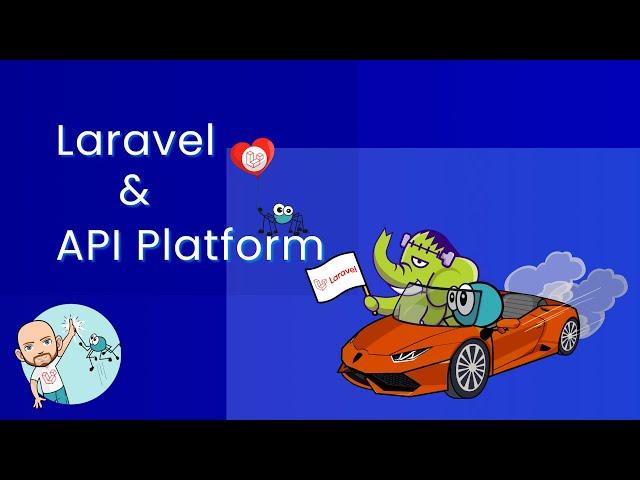 Laravel and API Platform