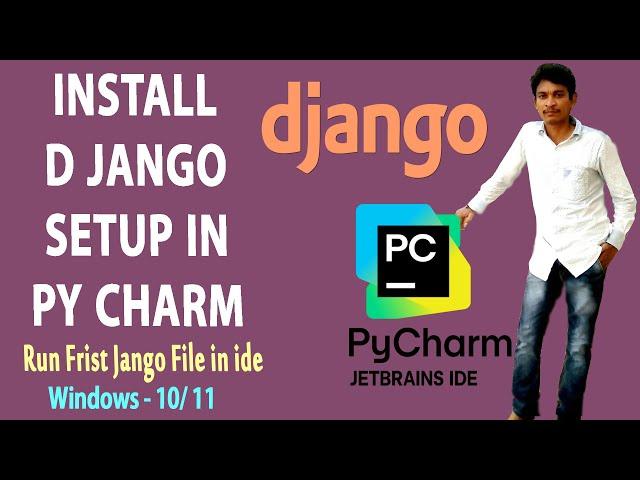How to Install Django Setup in PyCharm On Windows 11 l 10