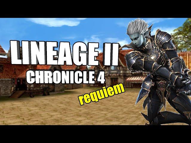 РЕКВИЕМ ПО ММО #7: Lineage 2 - Chronicle 4 (С4)