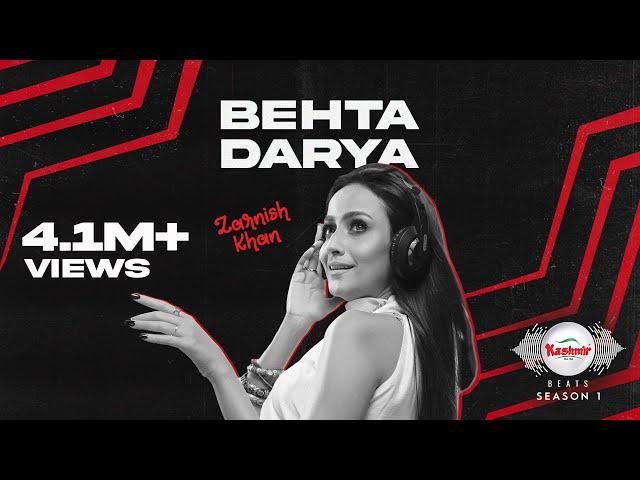 Kashmir Beats | Season 1 | BEHTA DARYA | Zarnish Khan