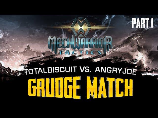 MechWarrior: Tactics - TotalBiscuit vs AngryJoe - Part 1 [Sponsored video]