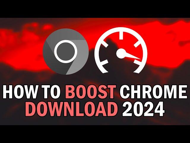 How To FIX Google Chrome Slow Download Speed 2024 (How to Increase Download Speed In Chrome 2024)