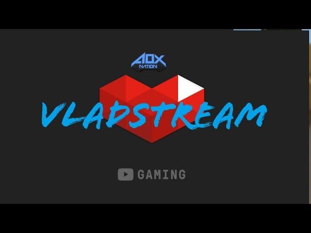 VLADSTREAM!!