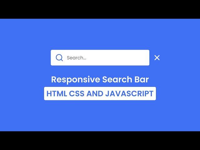 Make a Responsive Search Bar in HTML CSS & JavaScript