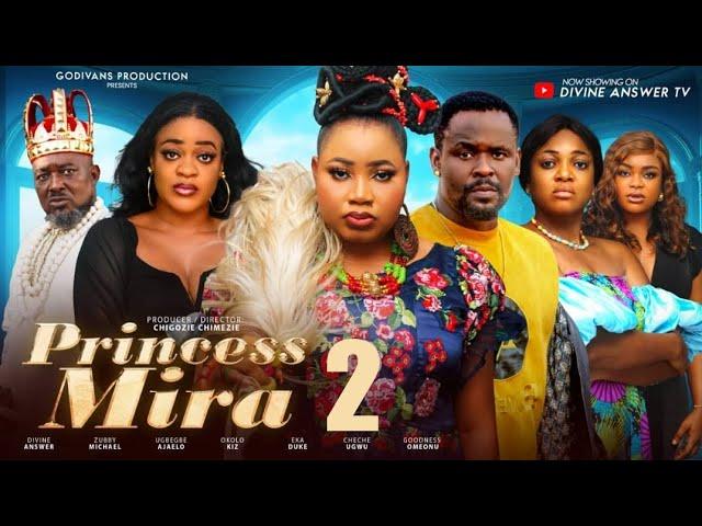 Princess Mira Part 2 | New Movie 2024 | Latest Nigerian Movie