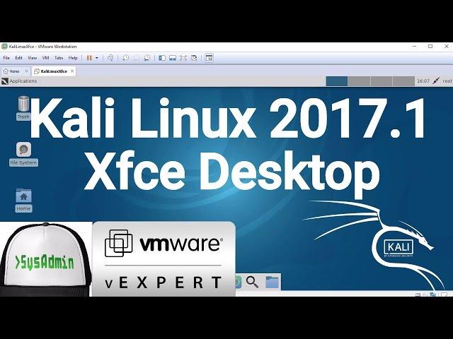 Kali Linux 2017.1 Xfce Installation + VMware Tools on VMware Workstation [2017]