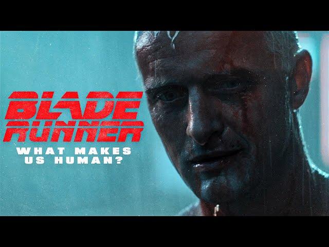 Blade Runner - What Makes Us Human? | Video Essay