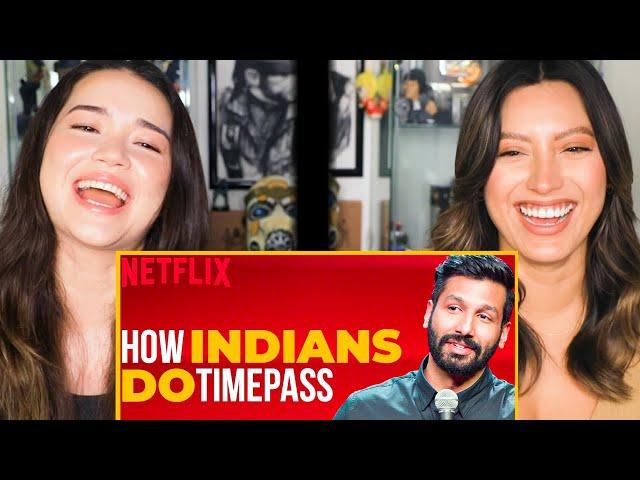 Kanan Gill | How Indians Do Timepass Netflix India | Stand-Up Comedy | Achara & Natasha's Reaction!